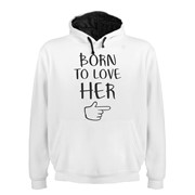 Hoodie Love Her Hoodie Love Her