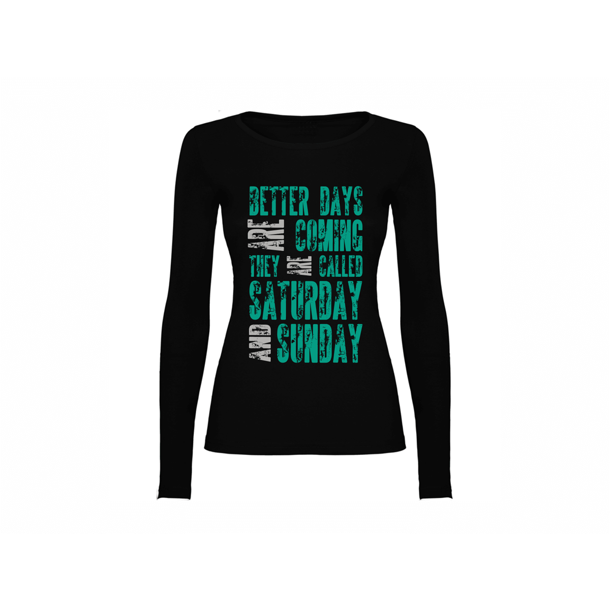 Woman T shirt LS Better days