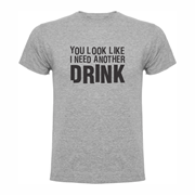 T-shirt Another drink