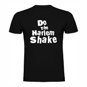 T shirt Harlem Shake