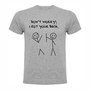 T-shirt I got your back