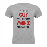 T shirt I'm the guy