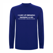 T shirt LS Gave Up T shirt LS Gave Up