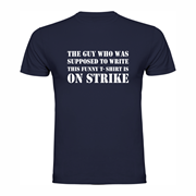 T shirt On Strike