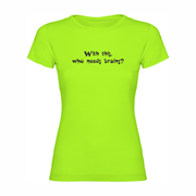 Woman T shirt Brains