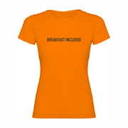 Woman T shirt Breakfast included