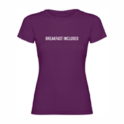 Woman T shirt Breakfast included