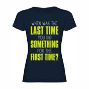 Woman T-shirt Last Time