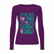 Woman T shirt LS Better days