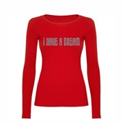 Woman T shirt LS I have a dream Woman T shirt LS I have a dream