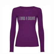 Woman T shirt LS I have a dream