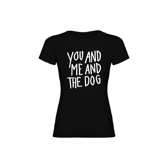 Woman T shirt Me and the dog