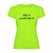 Woman T Shirt Try it