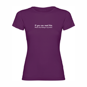Woman Tshirt If you can... Woman Tshirt If you can...