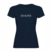 Woman Tshirt If you can...
