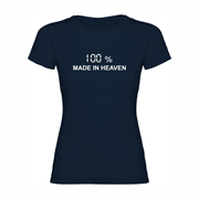 Women T shirt Made in Heaven