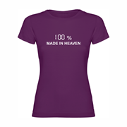 Women T shirt Made in Heaven