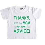Baby T Shirt Thanks for the advice