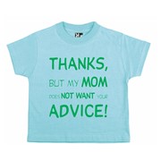 Baby T Shirt Thanks for the advice