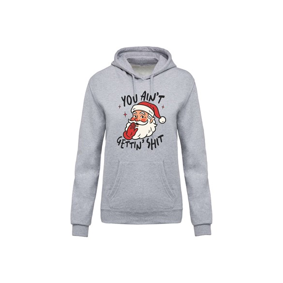 Hoodie You Ain’t gettin’ ...