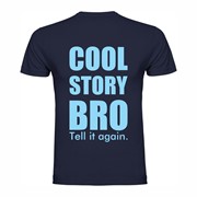 Majica Cool story bro