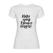Majica ženska Dreams happen