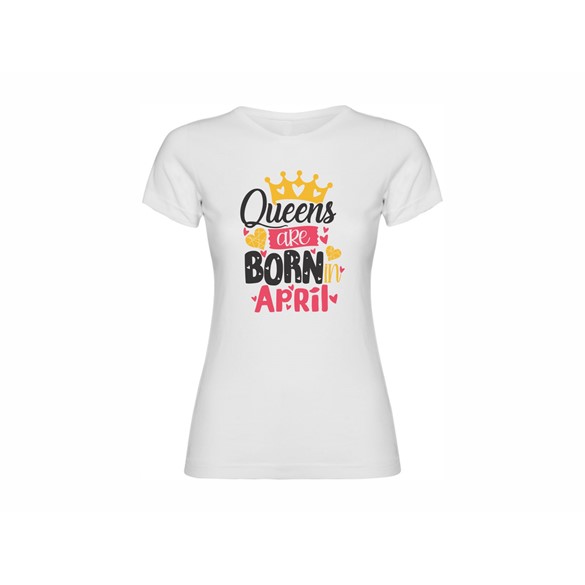Majica ženska Queens are born in April