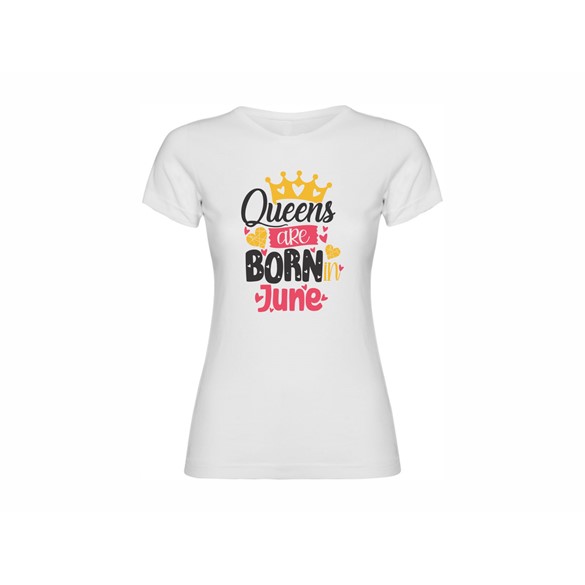Majica ženska Queens are born in June