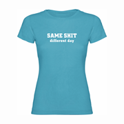 Majica ženska Same shit