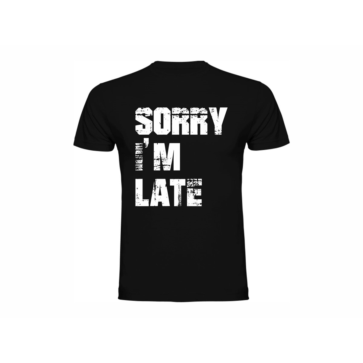 Majica Sorry I'm Late