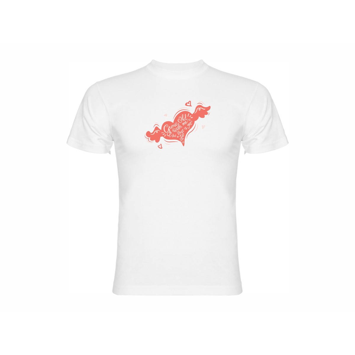 T shirt Grow old with me