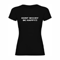 Woman T-shirt Be happy