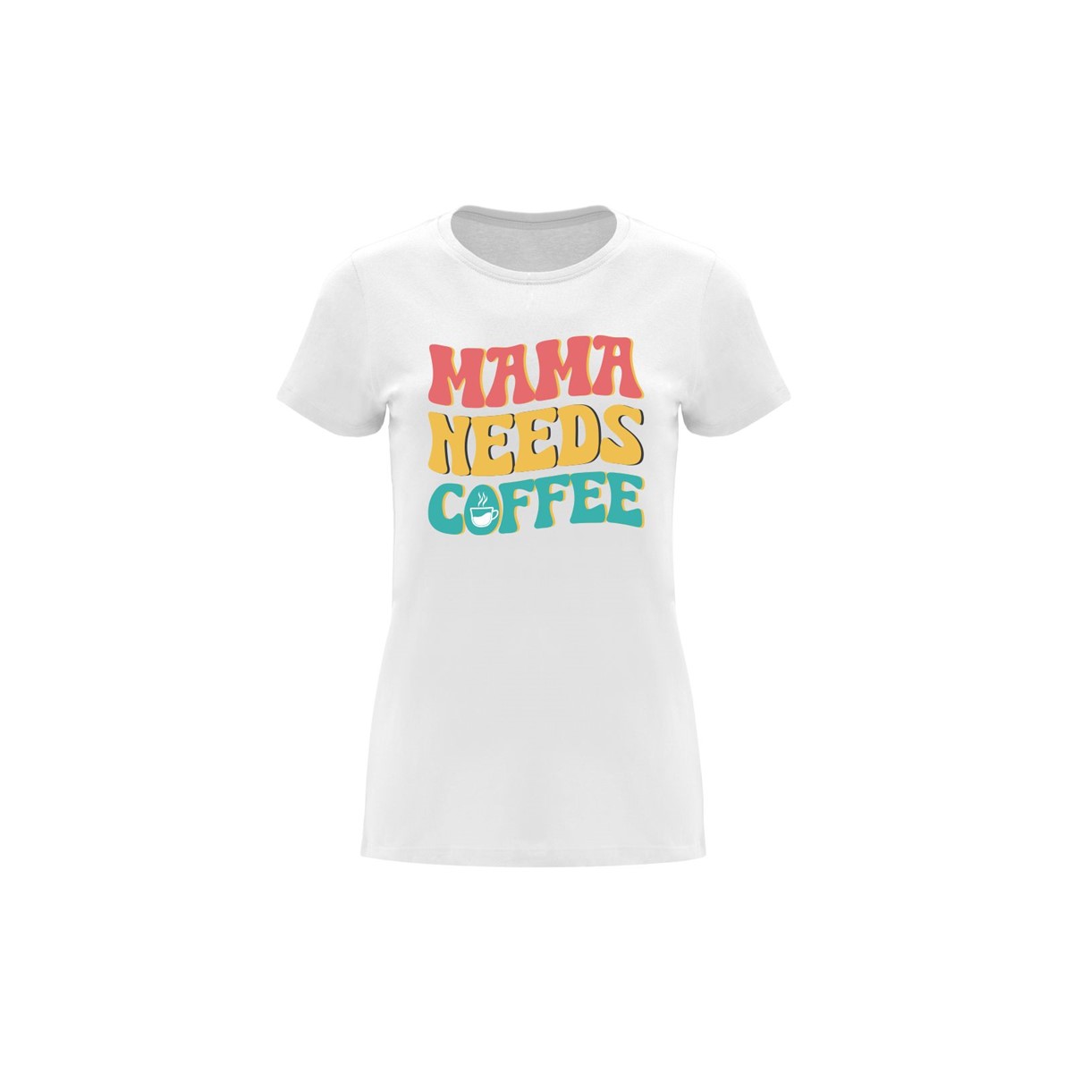Women’s T-shirt Mama Needs Coffee