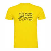 T shirt Don't hate monday