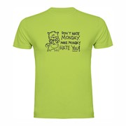 T shirt Don't hate monday