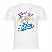 T-shirt Kings are born in May