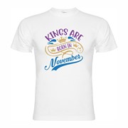 T-shirt Kings are born in November