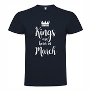 T shirt Kings born March