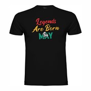 T-shirt Legends are born in May