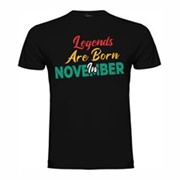 T-shirt Legends are born in November