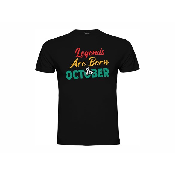 T-shirt Legends are born in October