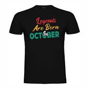 T-shirt Legends are born in October