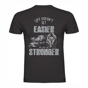 T shirt Life doesn't get easier