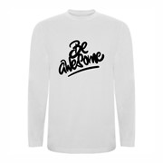 T shirt LS Be Awesome