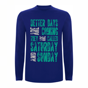 T shirt LS Better days