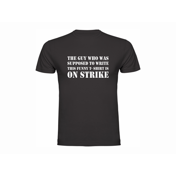 T shirt On Strike