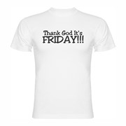 T shirt Thank God It's Friday