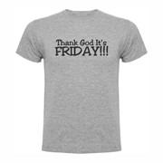 T shirt Thank God It's Friday