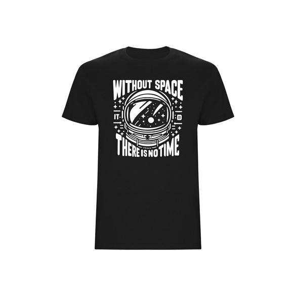 T-shirt Without Space There Is No Time