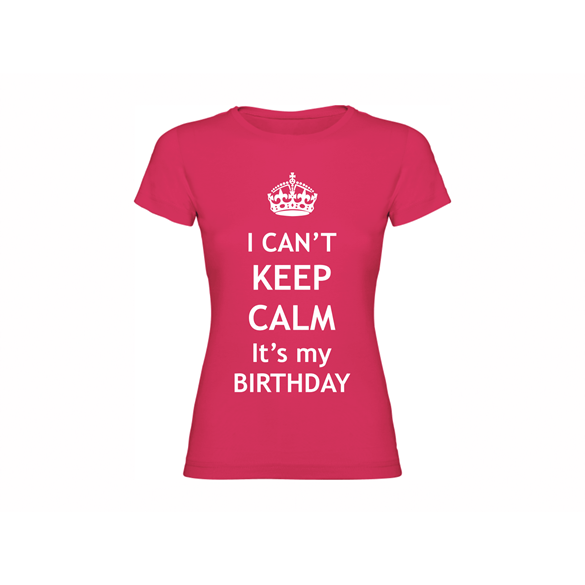 Woman T-shirt Calm Birthday